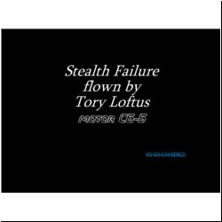 03-09-13-Troy-Loftus-Stealth-Failure.wmv